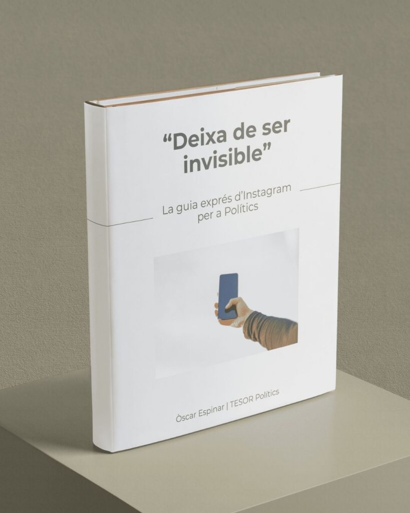 Deixa de ser Invisible - Guia Exprés d'Instagram per a polítics